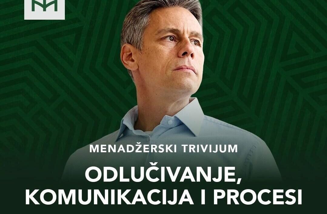 Menadžerski trivijum: Odlučivanje, komunikacija i procesi